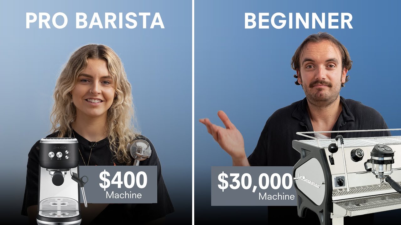 Pro Barista with 0 machine vs Beginner with ,000 machine