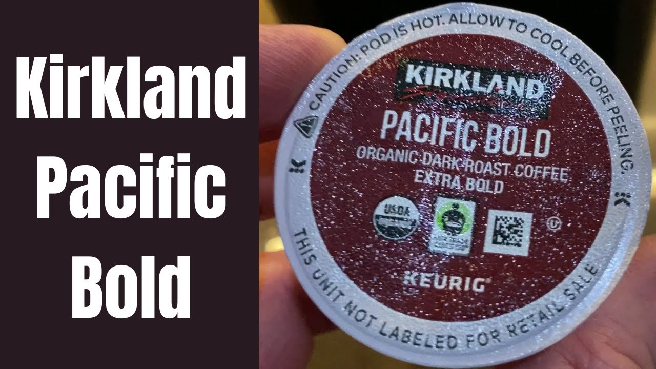 Kirkland Pacific Bold Organic Coffee
